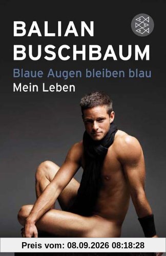 Blaue Augen bleiben blau: Mein Leben