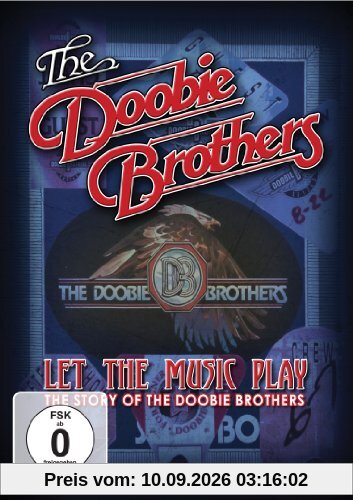 The Doobie Brothers - Let The Music Play: The Story Of The Doobie Brothers