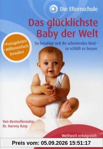 Die Elternschule - Das glücklichste Baby der Welt