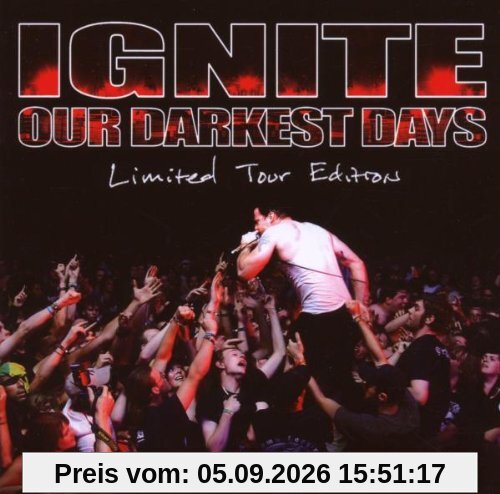 Our Darkest Days-Ltd.Tour ed.