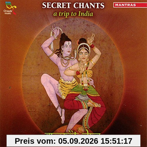 Secret Chants-A Trip To India