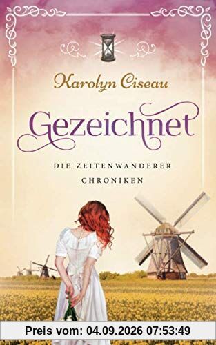 Gezeichnet - Die Zeitenwanderer-Chroniken