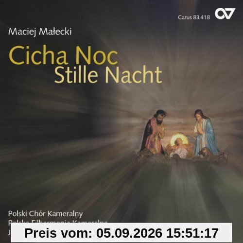 Cicha Noc - Stille Nacht (Polnisches Weihnachtskonzert)