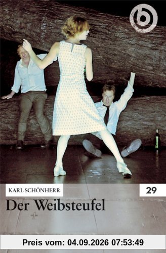 Der Weibsteufel / Karl Schönherr