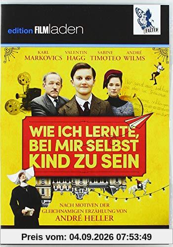 Wie ich lernte, bei mir selbst Kind zu sein [Österreich Version]