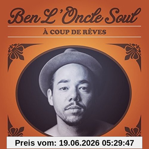 Ben L'oncle Soul A Coup De Reves