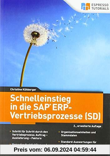 Schnelleinstieg in die SAP ERP-Vertriebsprozesse (SD) – 2., erweiterte Auflage