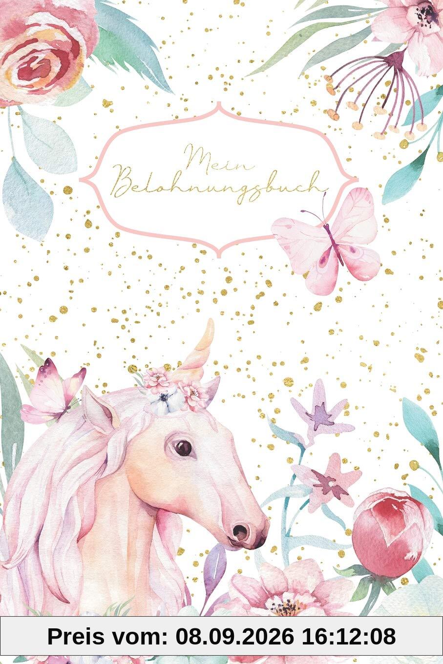 Mein Belohnungsbuch: Sammelheft für meine Belohnungspunkte - Sammelalbum für Mädchen - Einhorn - Geschenkbuch – 120 Seiten - ca. DIN A5