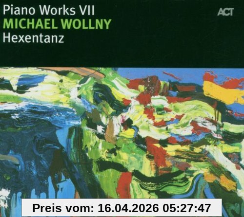Hexentanz-Piano Works VII