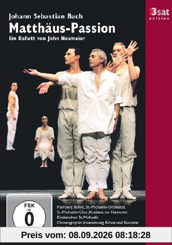 J.S. Bach - Matthäus-Passion - Ein Ballett von John Neumeier [3 DVDs]