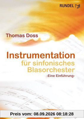 Instrumentation für Sinfonisches Blasorchester: Eine Einführung