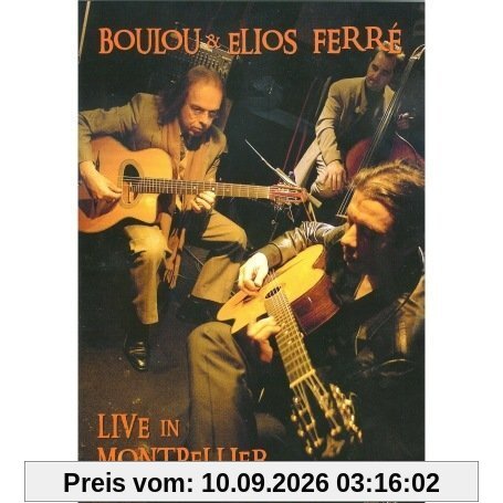 Boulou And Elios Ferre - Live In Montpellier [UK Import]