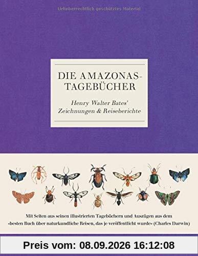Die Amazonas-Tagebücher: Henry Walter Bates' Zeichnungen & Reiseberichte
