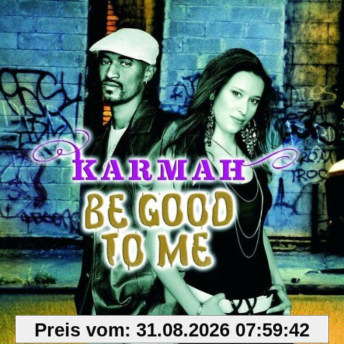 Be Good to Me