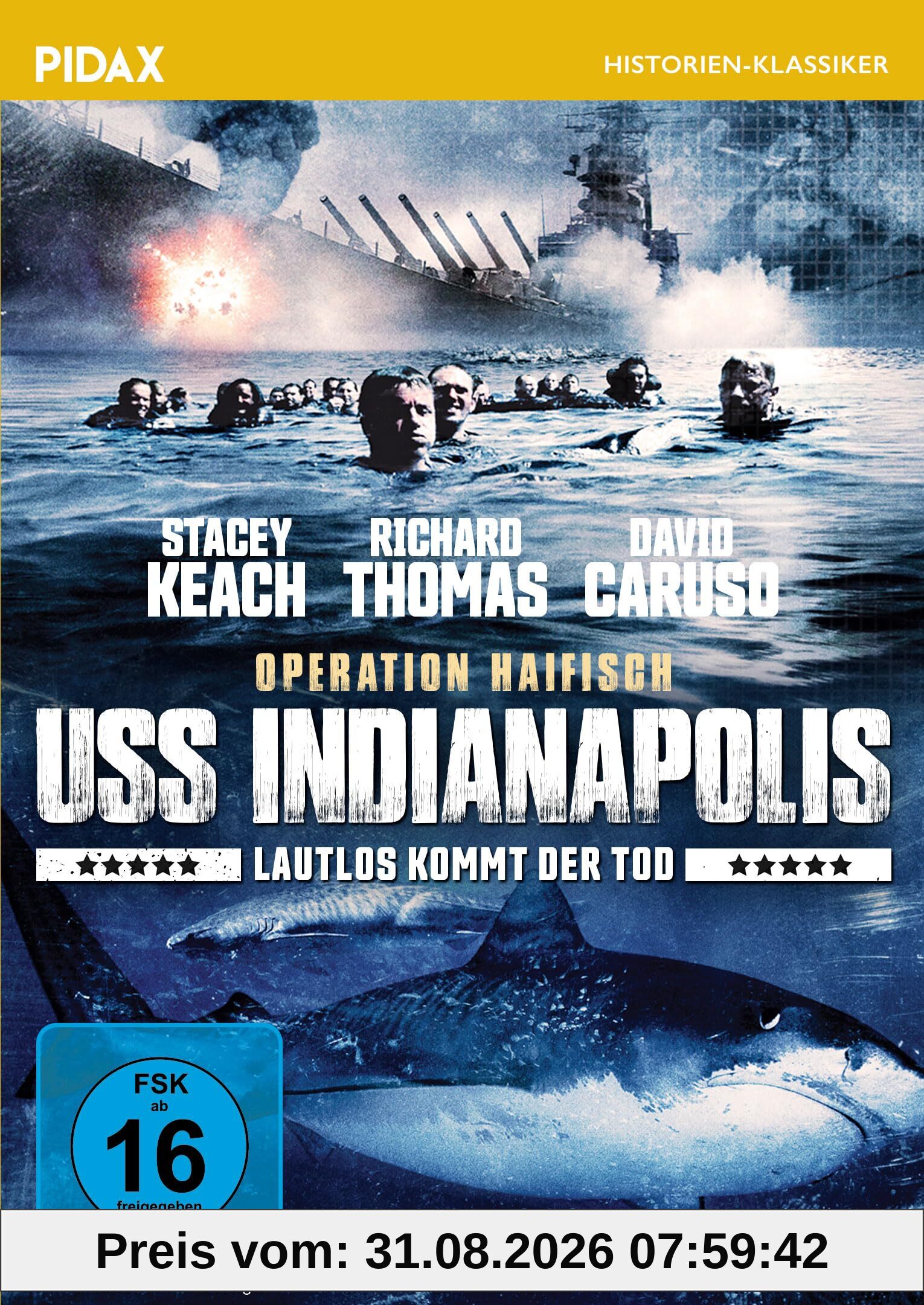 USS Indianapolis - Lautlos kommt der Tod (Operation Haifisch) / Packendes und starbesetztes Kriegsdrama nach wahren Begebenheiten (Pidax Historien-Klassiker)