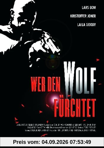 Wer den Wolf fürchtet