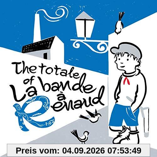 Various Artists - The Totale Of La Bande À Renaud