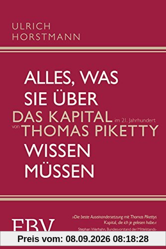 Alles, was Sie über Das Kapital im 21. Jahrhundert von Thomas Piketty wissen müssen