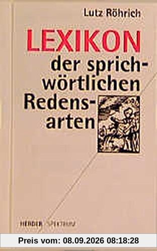 Lexikon der sprichwörtlichen Redensarten. 3 Bände.