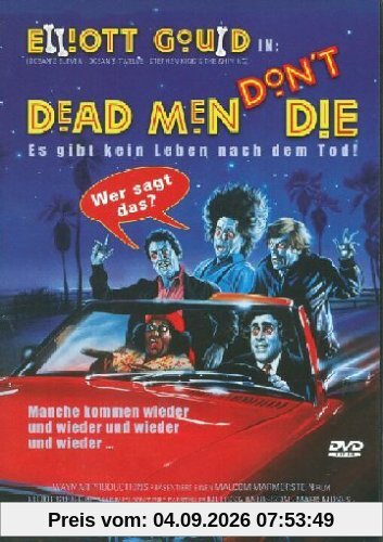 Dead Men Don't Die