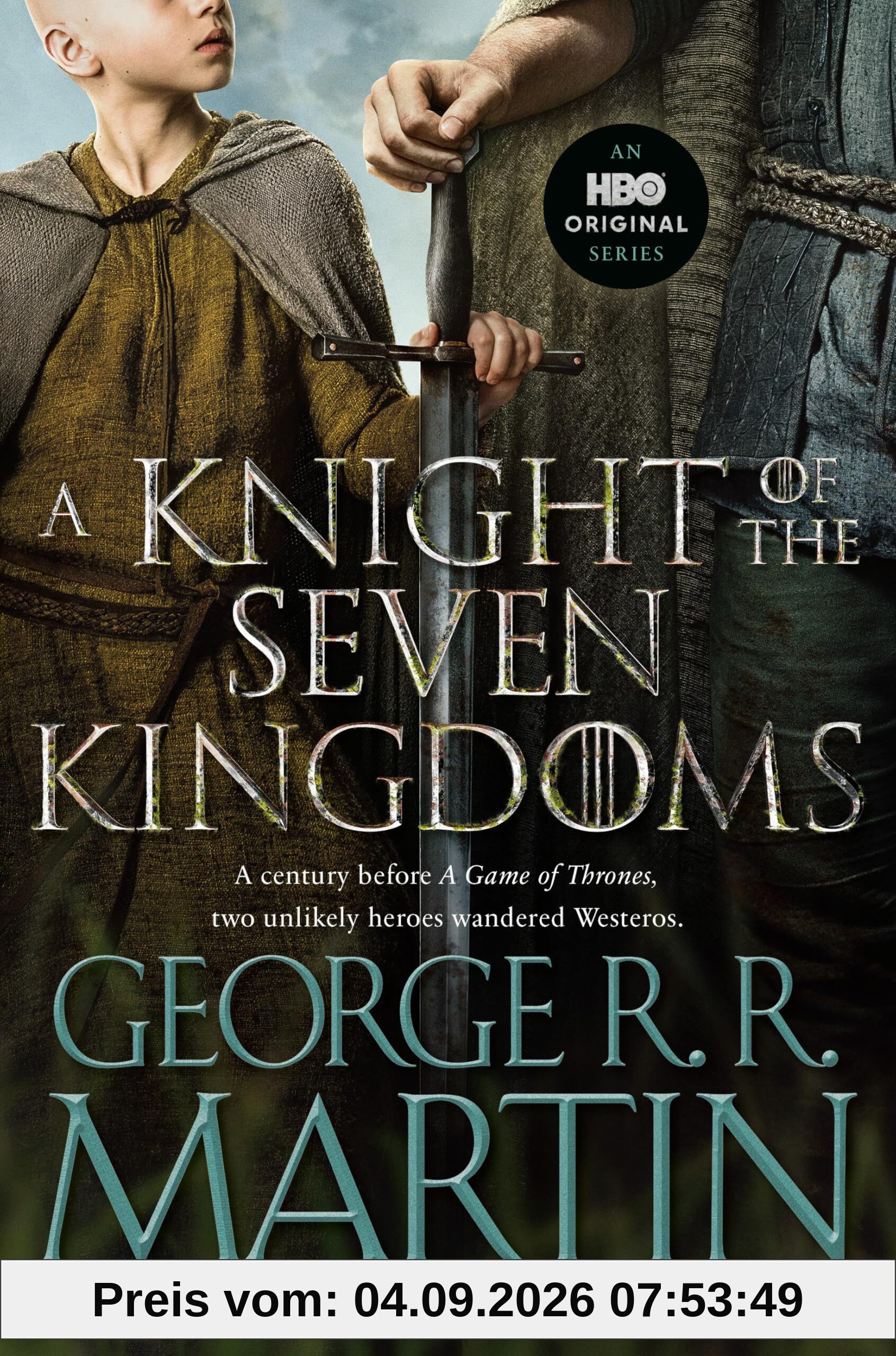A Knight of the Seven Kingdoms (HBO Tie-In Edition) (Song of Ice and Fire)