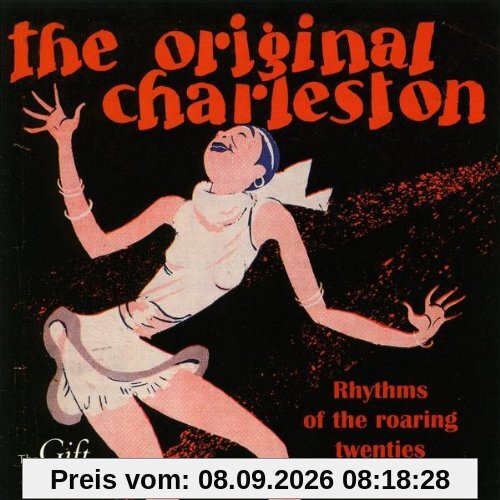 The Original Charleston - Die Goldenen 20er Jahre