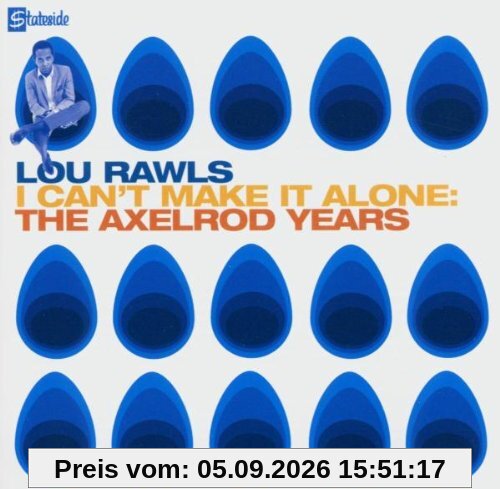 I Can't Make It Alone:the David Axelrod Years
