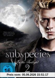 Subspecies in the Twilight 2