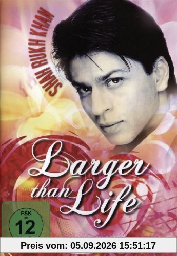 Shahrukh Khan - Larger Than Life
