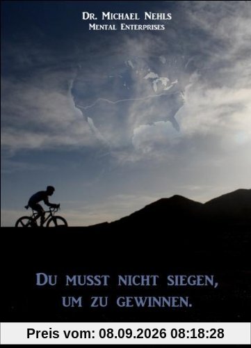 Du musst nicht siegen, um zu gewinnen.: Race Across America