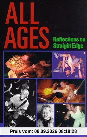 All Ages: Reflections on Straight Edge: Reflections on a Straight Edge