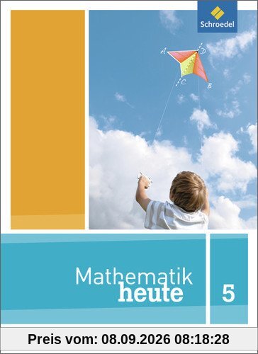 Mathematik heute - Ausgabe 2012 für Sachsen: Schülerband 5
