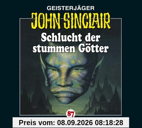 John Sinclair-Folge 87 Schlucht der stummen Götter
