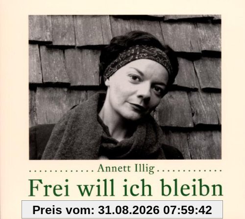 Frei Will Ich Bleiben
