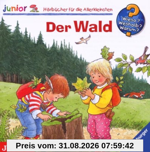 Der Wald!