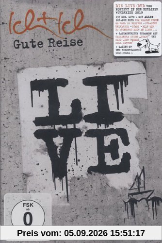 Ich + Ich - Gute Reise live