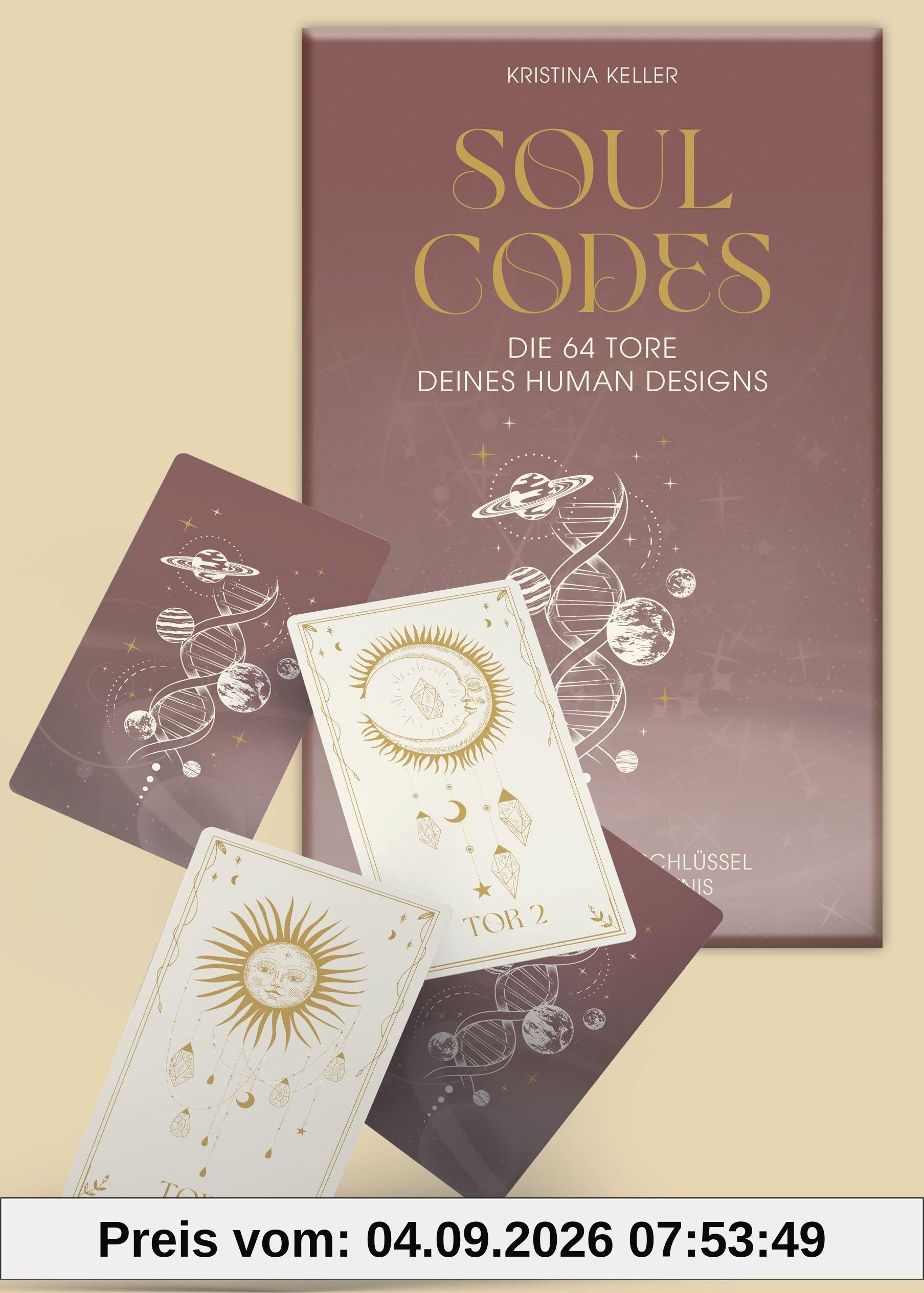 Soul Codes: Die 64 Tore deines Human Designs: Dein kosmischer Schlüssel zur Selbsterkenntnis. Kartenset & ausführliches Begleitbuch.