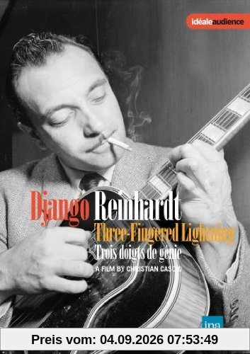Django Reinhardt: Three-Fingered Lightning