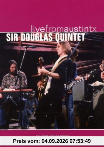 Sir Douglas Quintet - Live From Austin, TX