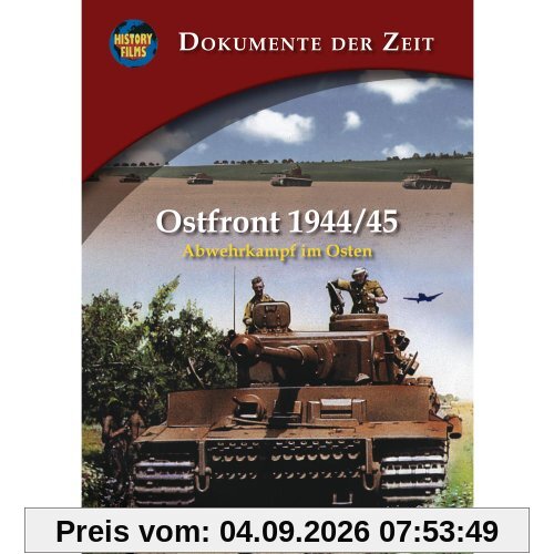 Ostfront 1944/45 - Abwehrkampf im Osten