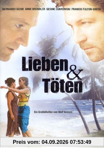 Lieben und Töten