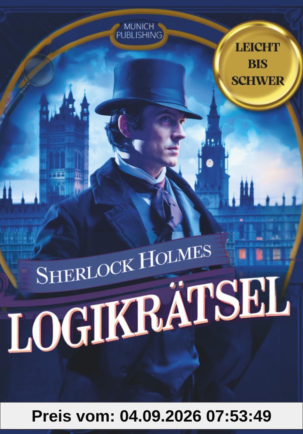 Rätsel für Erwachsene: Leichte bis schwere Codes knacken | Logikrätsel, Gehirnjogging, Gedächtnistraining & Denkaufgaben in besonderer Atmosphäre (Sherlock Rätselbuch)