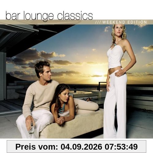 Bar Lounge Classics - Weekend Edition