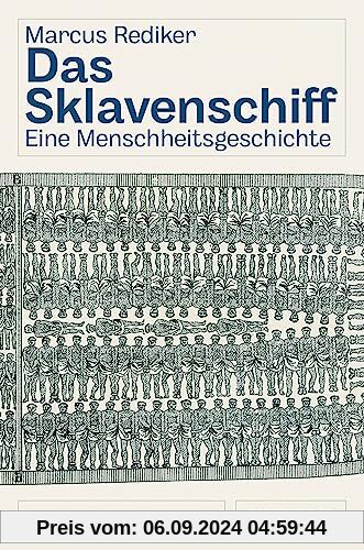 Das Sklavenschiff: Eine Menschheitsgeschichte