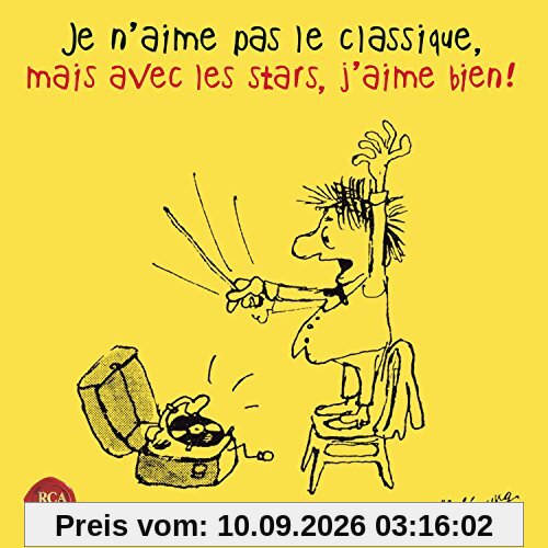 Je N'Aime Pas le Classique, Mais avec les Stars J'