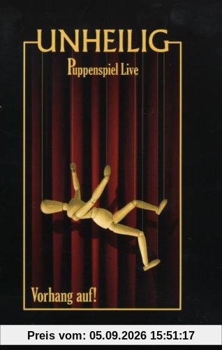 Unheilig - Puppenspiel Live: Vorhang Auf!