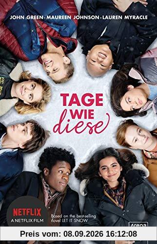 Tage wie diese: Der Netflix-Film zum Bestseller: Let it snow