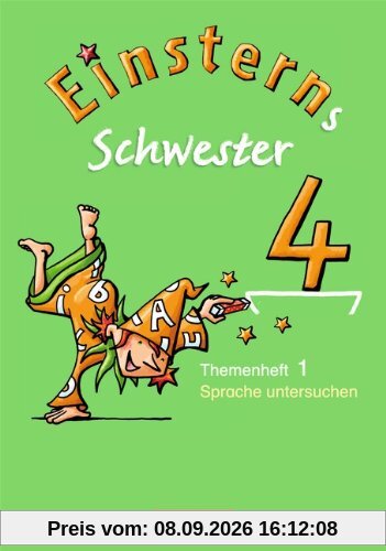 4. Schuljahr - Heft 1: Sprache untersuchen