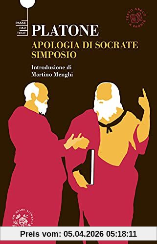 Apologia di Socrate e Simposio (Passepartout)