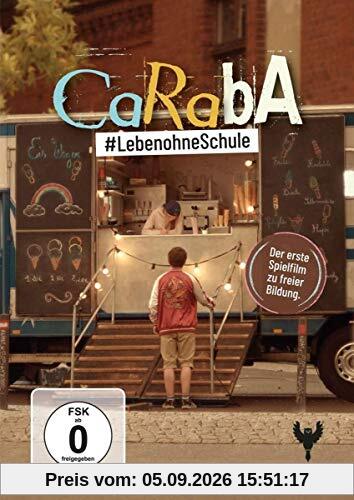 CaRabA #LebenohneSchule